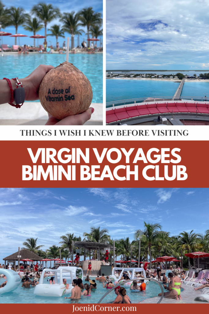 a collage of images of beach, pool and coconut and overlay text which states things I wish I knew before visiting Virgin Voyages Bimini beach club