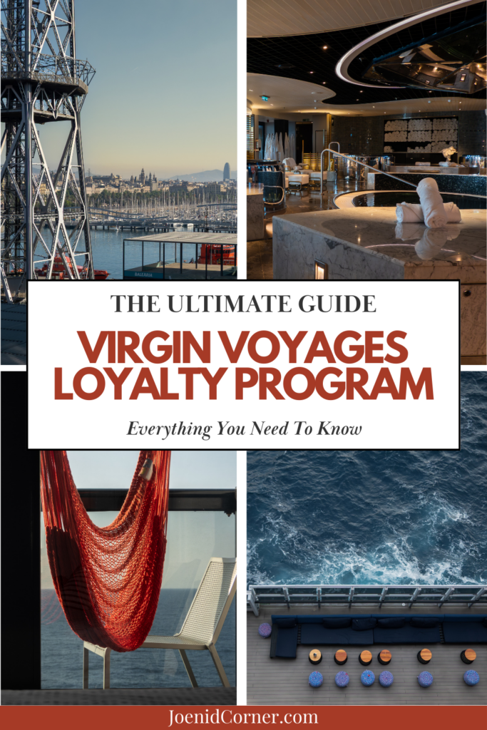 a collage of cruise cabin, and cruise spa with an overlay text which says the ultimate guide Virgin Voyages loyalty program everything you need to know